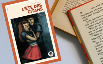 L&rsquo;été des gitants : par-delà la haine et la jalousie